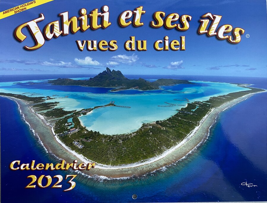 Calendario 2023 - Tahiti e le sua isole Visto dall'alto